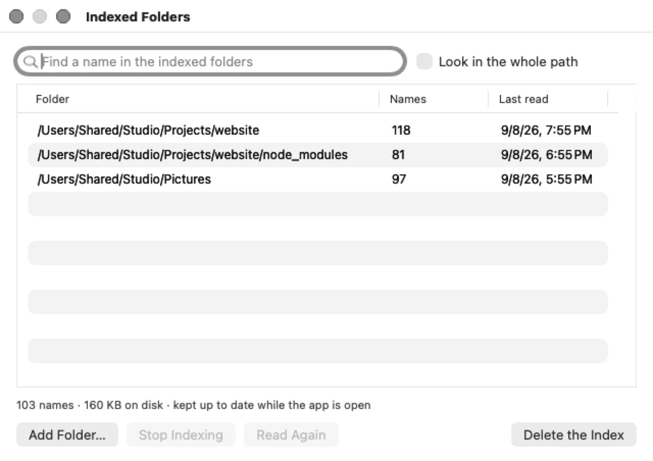 Your own index, of the folders you pick.